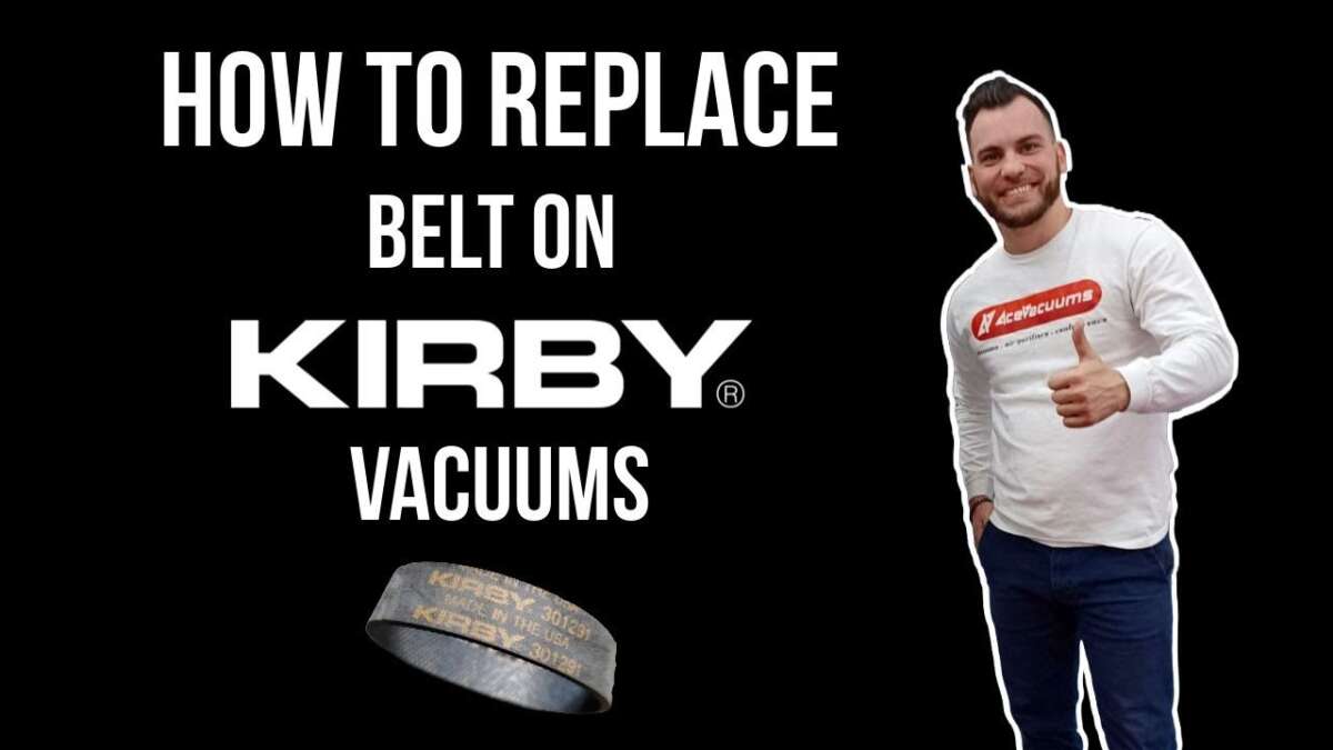 How To Replace A Belt On A Kirby Vacuum Cleaner: Fast Fix